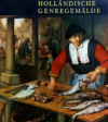 Holländische Genregemälde