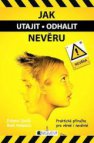 Jak utajit - odhalit nevěru