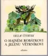 O hajném Robátkovi a jelenu Větrníkovi