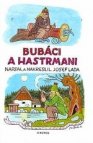 Bubáci a hastrmani