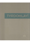Tvrdohlaví po 20 letech
