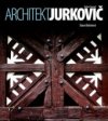 Architekt Dušan Samuel Jurkovič