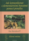 Jak komunikovat s elementárními bytostmi pomocí proutku