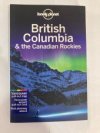 British Columbia & the Canadian Rockies - Lonely Planet