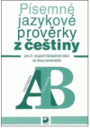 Písemné jazykové prověrky z češtiny pro 2. stupeň základních škol ve dvou variantách