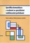 Specifika komunikace s osobami se speciálními vzdělávacími potřebami