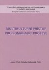 Multikulturní přístup pro pomáhající profese