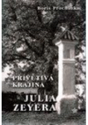 Přívětivá krajina Julia Zeyera