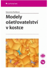 Modely ošetřovatelství v kostce