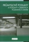 Průmyslové podlahy a podlahy v objektech pozemních staveb