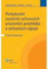 Poskytování osobních ochranných pracovních prostředků a ochranných nápojů