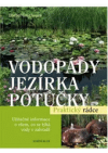 Vodopády, jezírka, potůčky