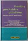 Proslovy pro každou příležitost a krátký přehled dějin rétoriky