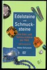 Edelsteine und Schmucksteine