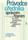 Průvodce úředníka správním řízením se vzory procesních postupů správních úřadů