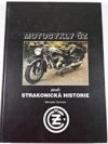 Motocykly ČZ, aneb, Strakonická historie