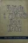 Vodácka a rybárska mapa Hrona