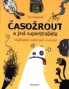 Časožrout a jiná superstrašidla