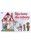 Šiju boty do roboty