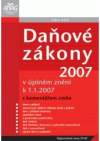 Daňové zákony 2007 v úplném znění k 1.1. 2007 s komentářem změn