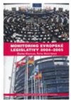 Monitoring evropské legislativy 2004-2005