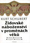 Židovské náboženství v proměnách věků