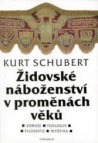 Židovské náboženství v proměnách věků