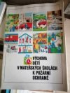 Výchova dětí v mateřských školkách k požární ochraně