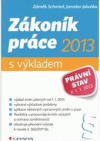 Zákoník práce 2013 - s výkladem