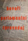 Hovoří parlamentní zpravodaj Československého rozhlasu Jaroslav Ondráček ...
