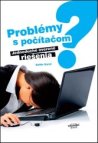 Problémy s počítačom?