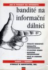 Bandité na informační dálnici