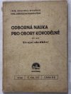 Odborná nauka pro obory kovodělné.