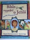 Bible vypráví o Ježíši