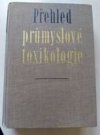 Přehled průmyslové toxikologie
