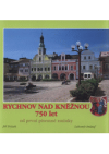 Rychnov nad Kněžnou 1258-2008