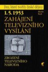 1.5.1953 - zahájení televizního vysílání