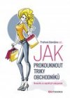 Protivná blondýna radí, jak prokouknout triky obchodníků