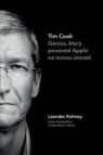 Tim Cook: Génius, který povznesl Apple na novou úroveň