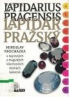 Lapidář pražský =