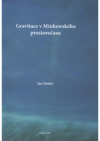 Gravitace v Minkowského prostoročasu