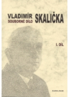 Vladimír Skalička - souborné dílo