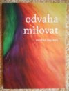 Odvaha milovat