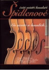 Špidlenové - čeští mistři houslaři