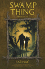 Swamp thing - Bažináč