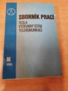 Sborník prací Tesla-Výzkumného ústavu telekomunikací.