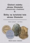 Účelové známky okresu Chomutov (Chomutovska a Kadaňska) II.