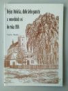 Dějiny Dubicka, dubického panství a sousedních vsí do roku 1918