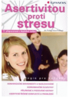 Asertivitou proti stresu