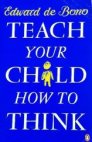 Teach your child how to think